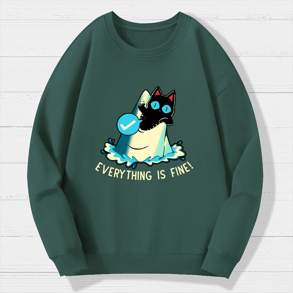 Everything Is Fine! Cat Geek Cotton Sweatshirt