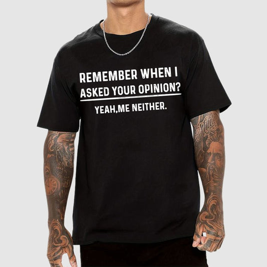 Your Opinion Funny Humor Geek T-Shirt