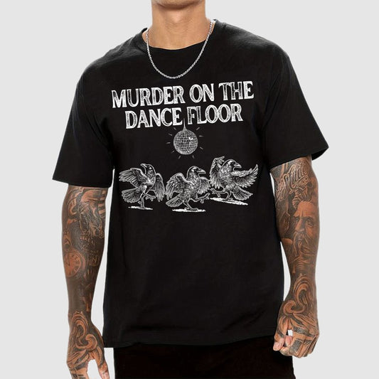Murder on the Dance Floor Funny Geek T-Shirt