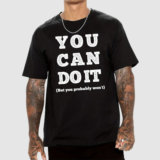 You Probably Won't Geek T-Shirt