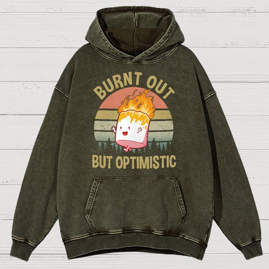 Burnt Out But Optimistic Vintage Distressed Hoodie