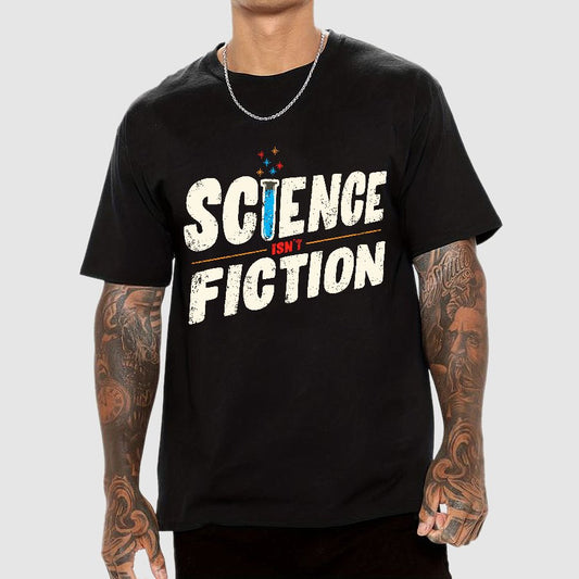 Science Is Not Fiction Geek T-Shirt