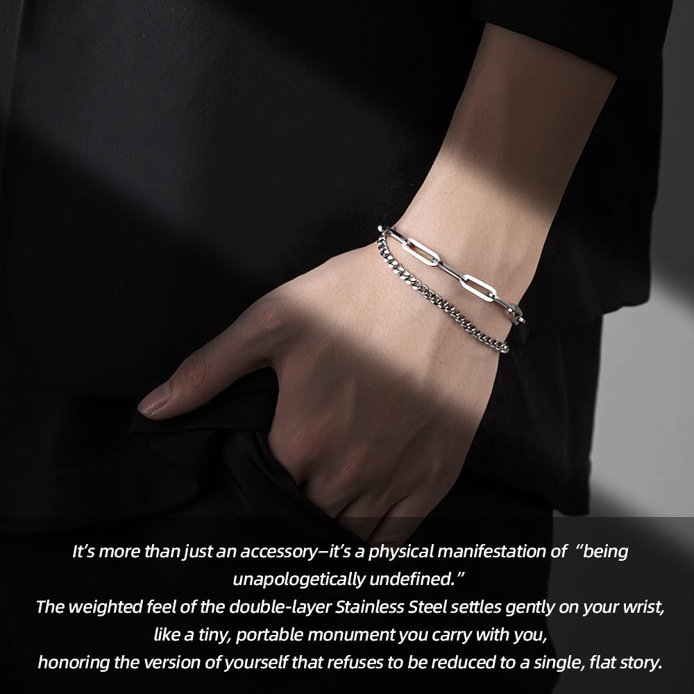 Double - Layer Stainless Steel Bracelet | Don’t Be Thin and Monotonous