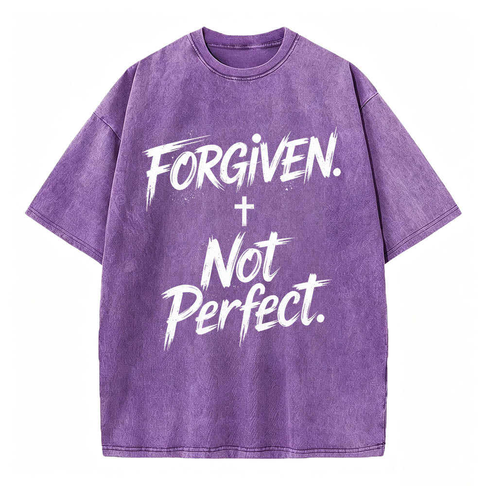 Forgiven Not Perfect Christian T-Shirt Vintage Washed Tee