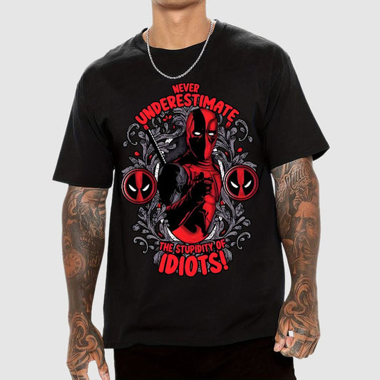 Never Understimeate The Stupidity Of Idiots Geek T-Shirt