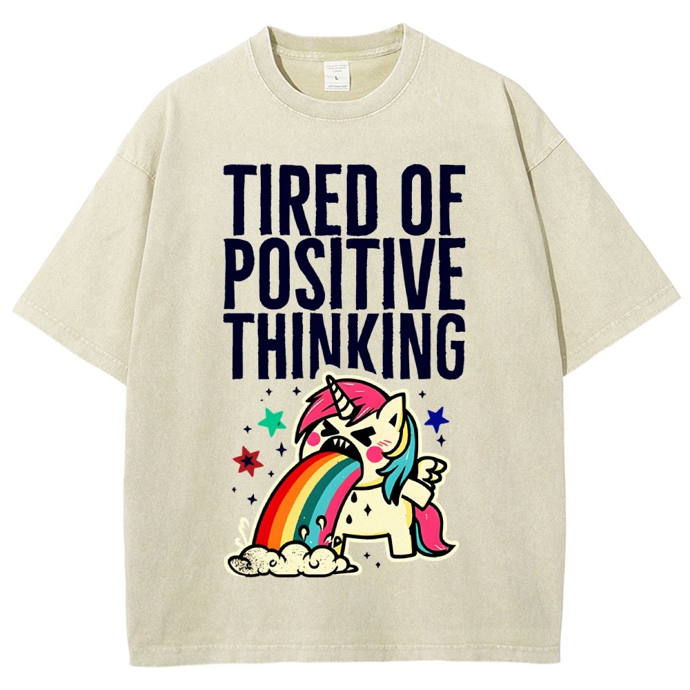 Tired of Positive Thinking Vintage Distressed T-shirt