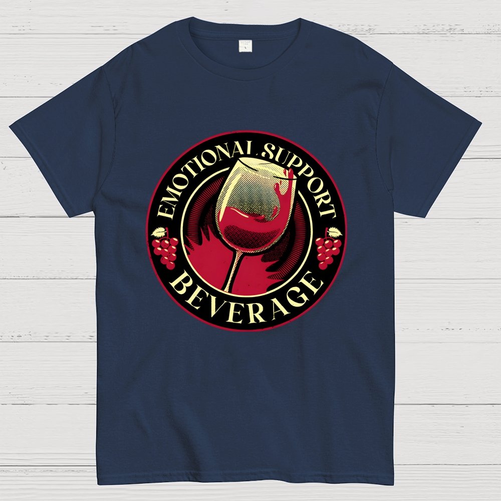 Emotional Support Beverage Wine Geek T-Shirt