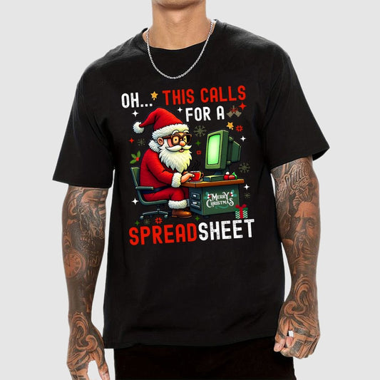 Ohh This Calls For A Spreadsheet Geek T-Shirt