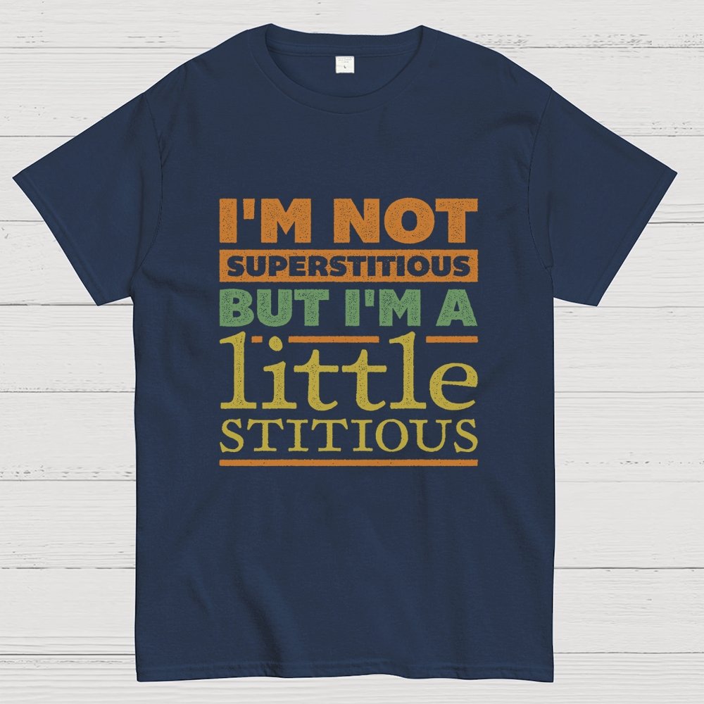 I'm a Little Stitious Geek T-Shirt