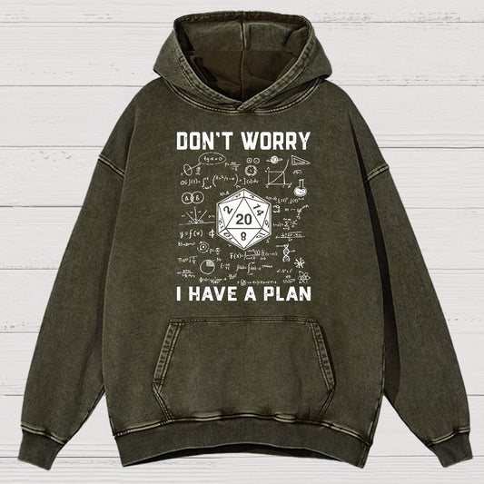 Don't Worry I Have A Plan Funny Dungeon Game Vintage Distressed Hoodie