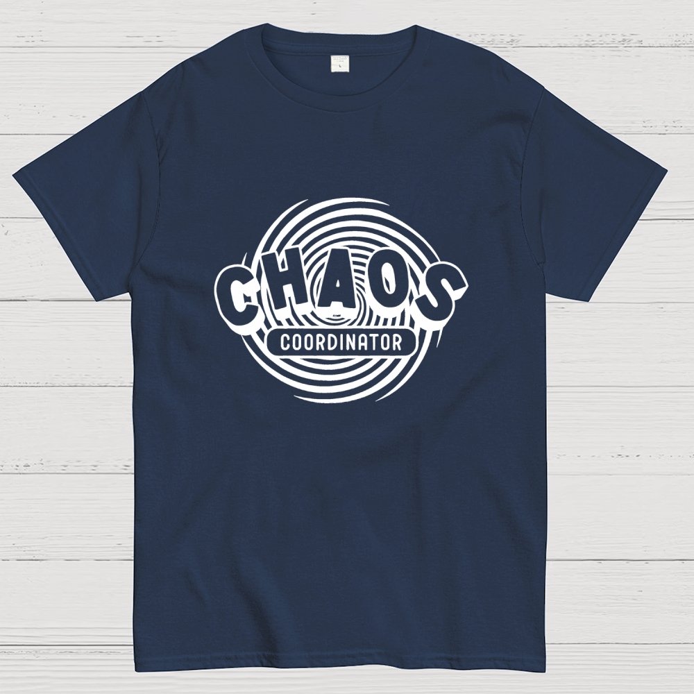 Chaos Coordinator Geek T-Shirt