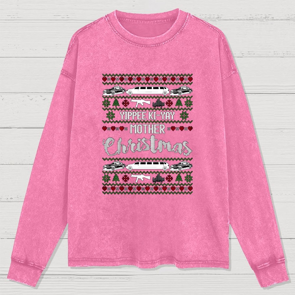 Yippee Ki-Yay Mother Christmas Ugly Washed Long Sleeve Tee