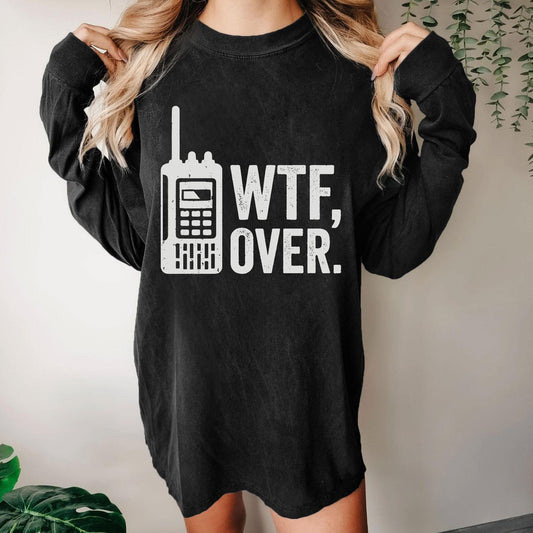 WTF Over Washed Long Sleeve Tee
