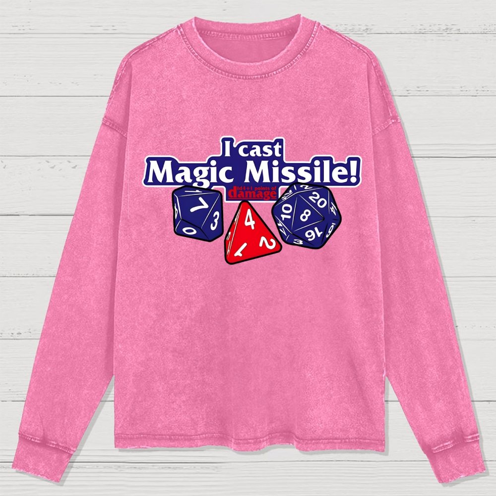 I Cast Magic Missile Washed Long Sleeve Tee