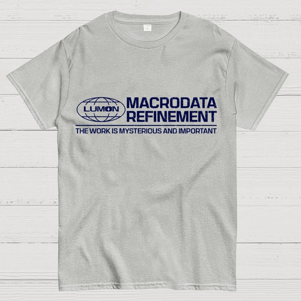 The Work Is Mysterious And Important Geek T-Shirt