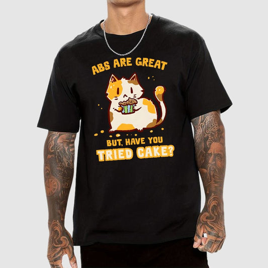 Have You Tried Cake Geek T-Shirt