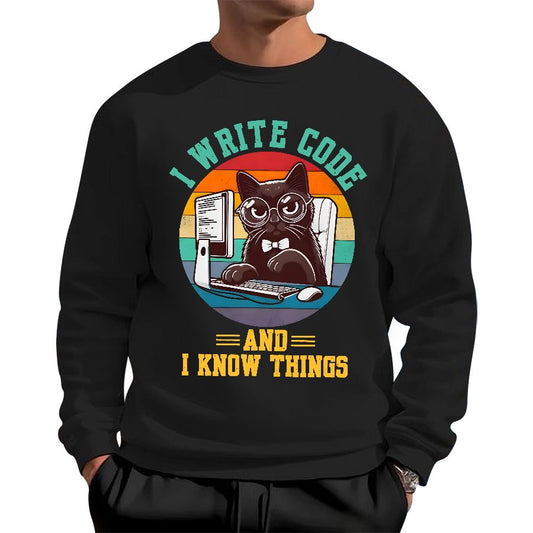 I Write Code And I Know Thing Geek Cotton Sweatshirt