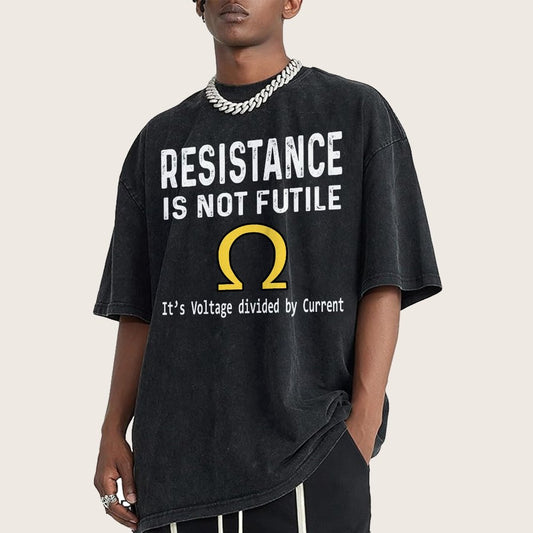 Ohm's Law Resistance Is Not Futile Vintage Distressed T-shirt