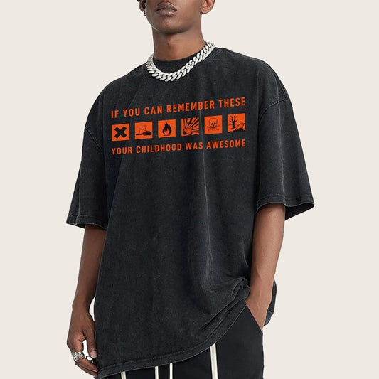 If You Can Remember These Your Childhood Was Awesome Vintage Distressed T-shirt