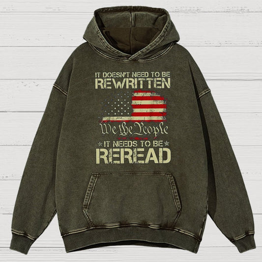 It Doesn't Need To Be Rewritten It Needs To Be Reread 1776 Vintage Distressed Hoodie