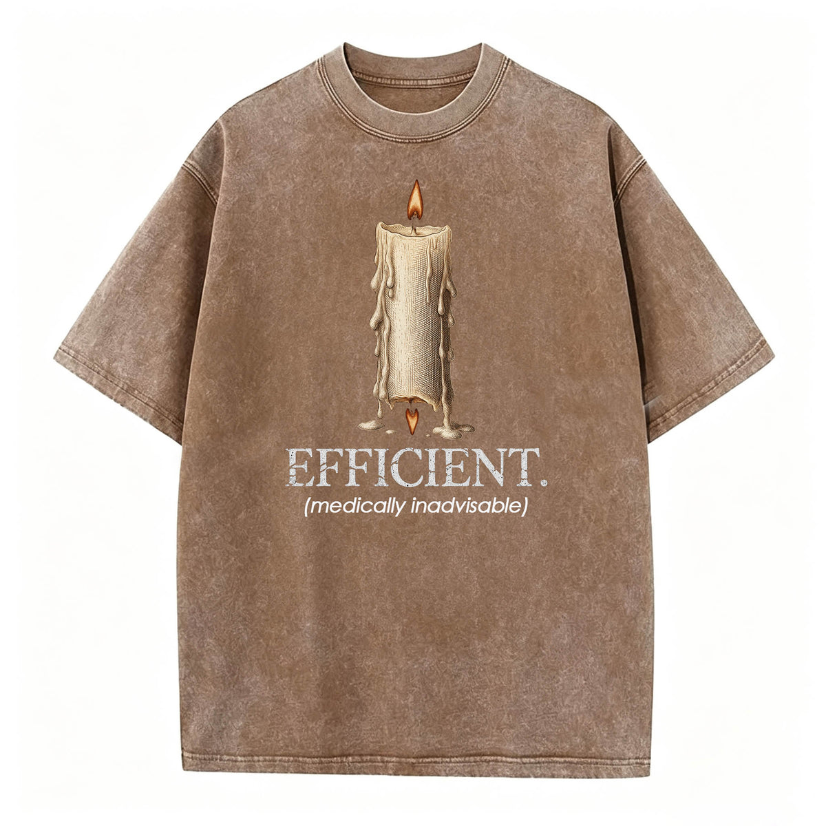 Efficient Burning From Both Ends Funny Dark Humor Candle T-Shirt