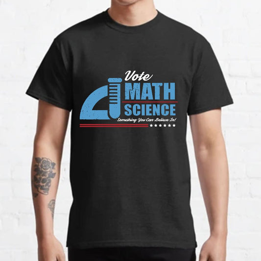 Vote Math & Science Geeky T-Shirt