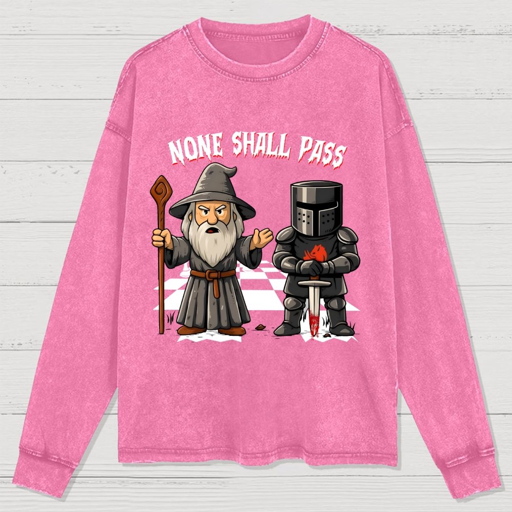 None Shall Pass Washed Long Sleeve Tee