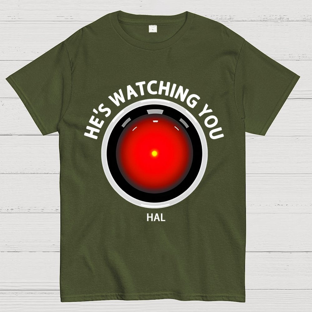 HAL Is Watching YOU Geek T-Shirt