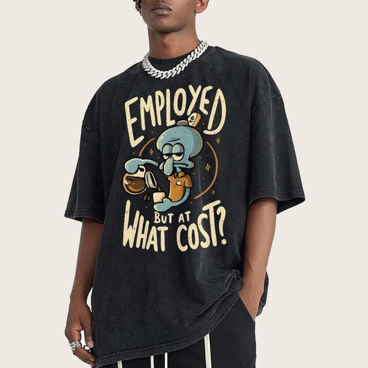 Employed But At What Cost Vintage Distressed T-shirt