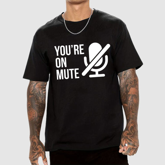 You're On Mute Geek T-Shirt