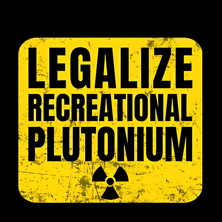 Legalize Recreational Plutonium Active Geek T-Shirt