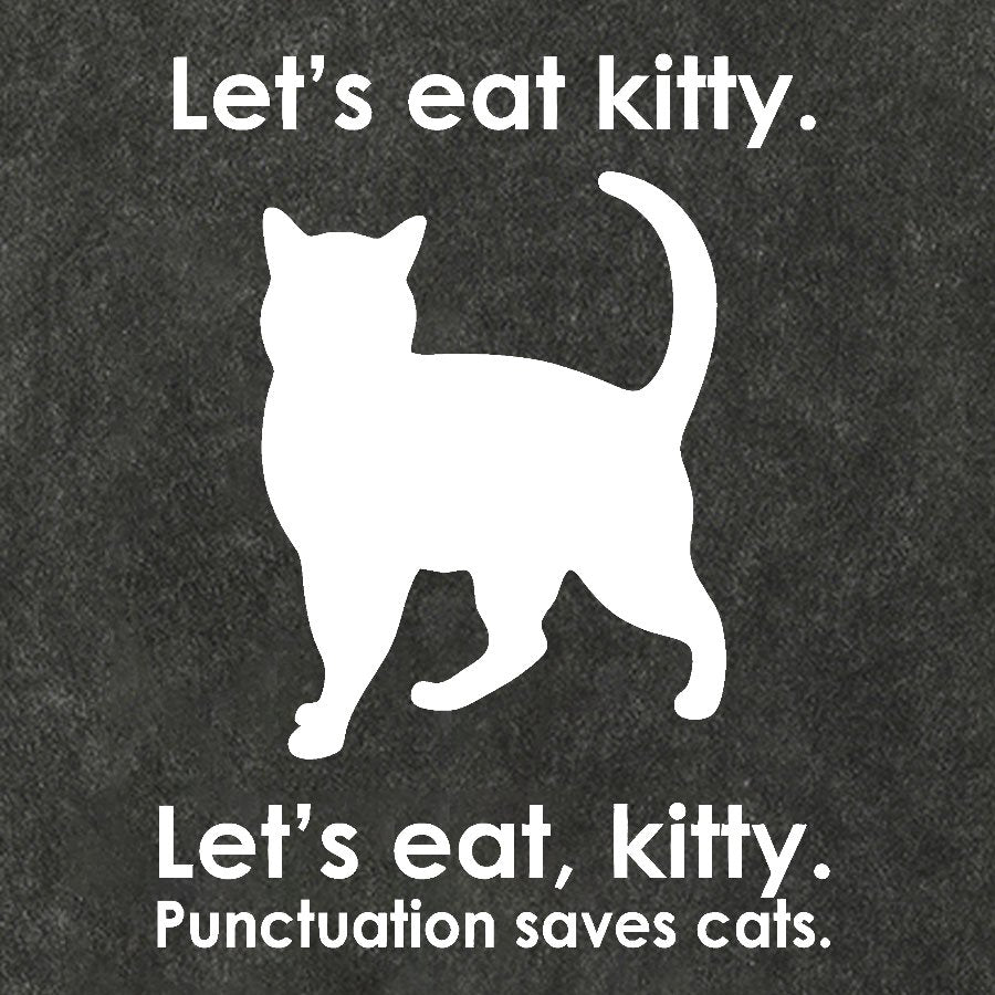 Let's Eat Kitty! Punctuation Saves Lives. Vintage Distressed T-shirt