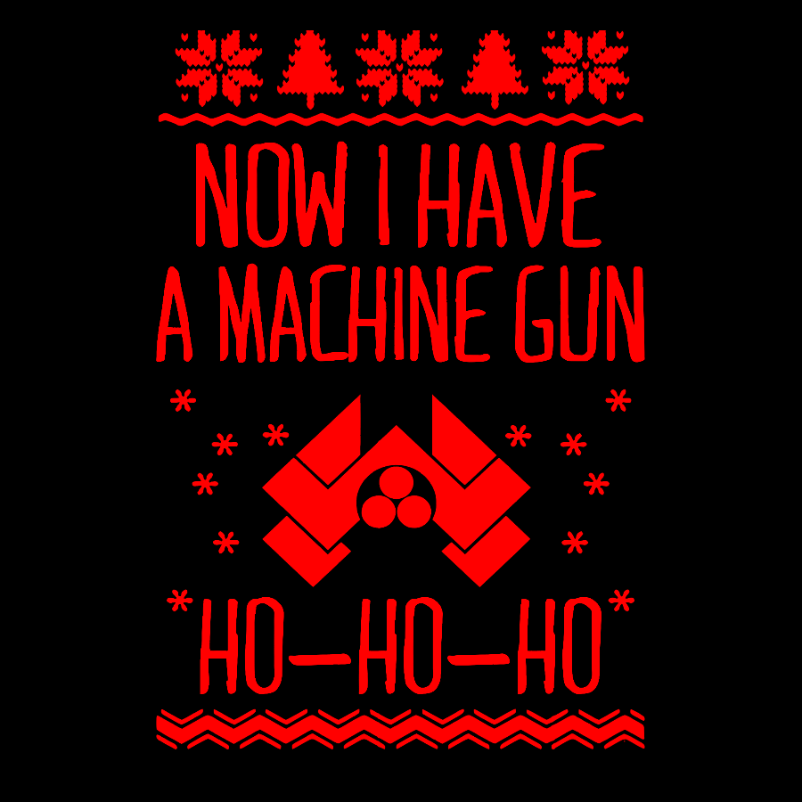 Now I Have a Machine Gun Ho-Ho-Ho Geek T-Shirt