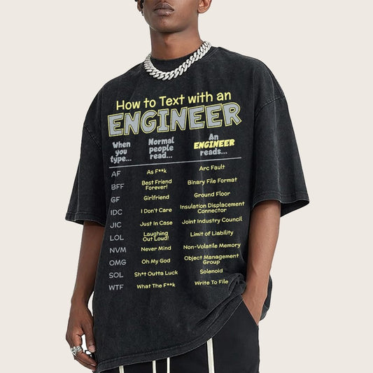 How To Text With An Engineer Vintage Distressed T-shirt