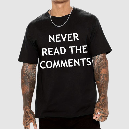 Never Read The Comments Geek T-Shirt