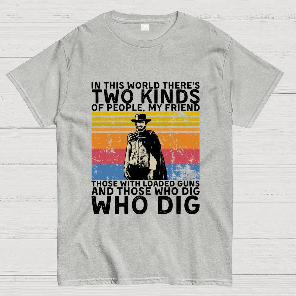 In This World There's Two Kinds Of People Geek T-Shirt
