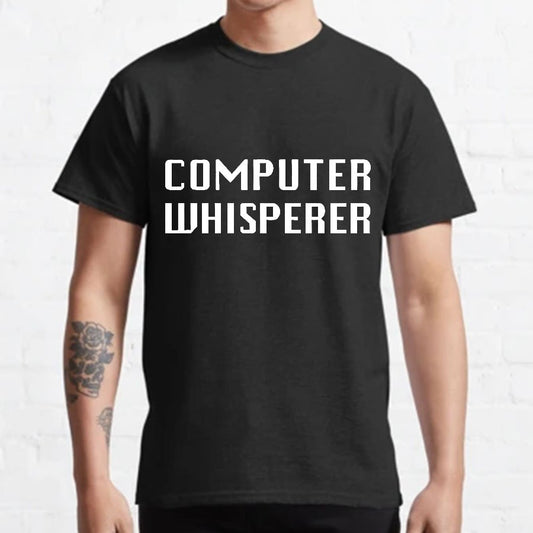 Computer Whisperer Geeky T-Shirt