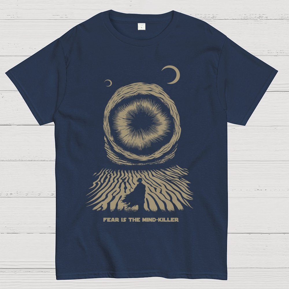 Fear is the mind-killer Geek T-Shirt