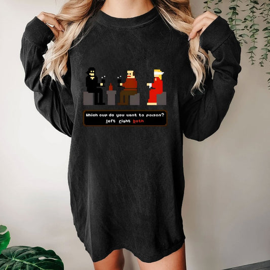 Which Cup Do You Want To Poison Washed Long Sleeve Tee
