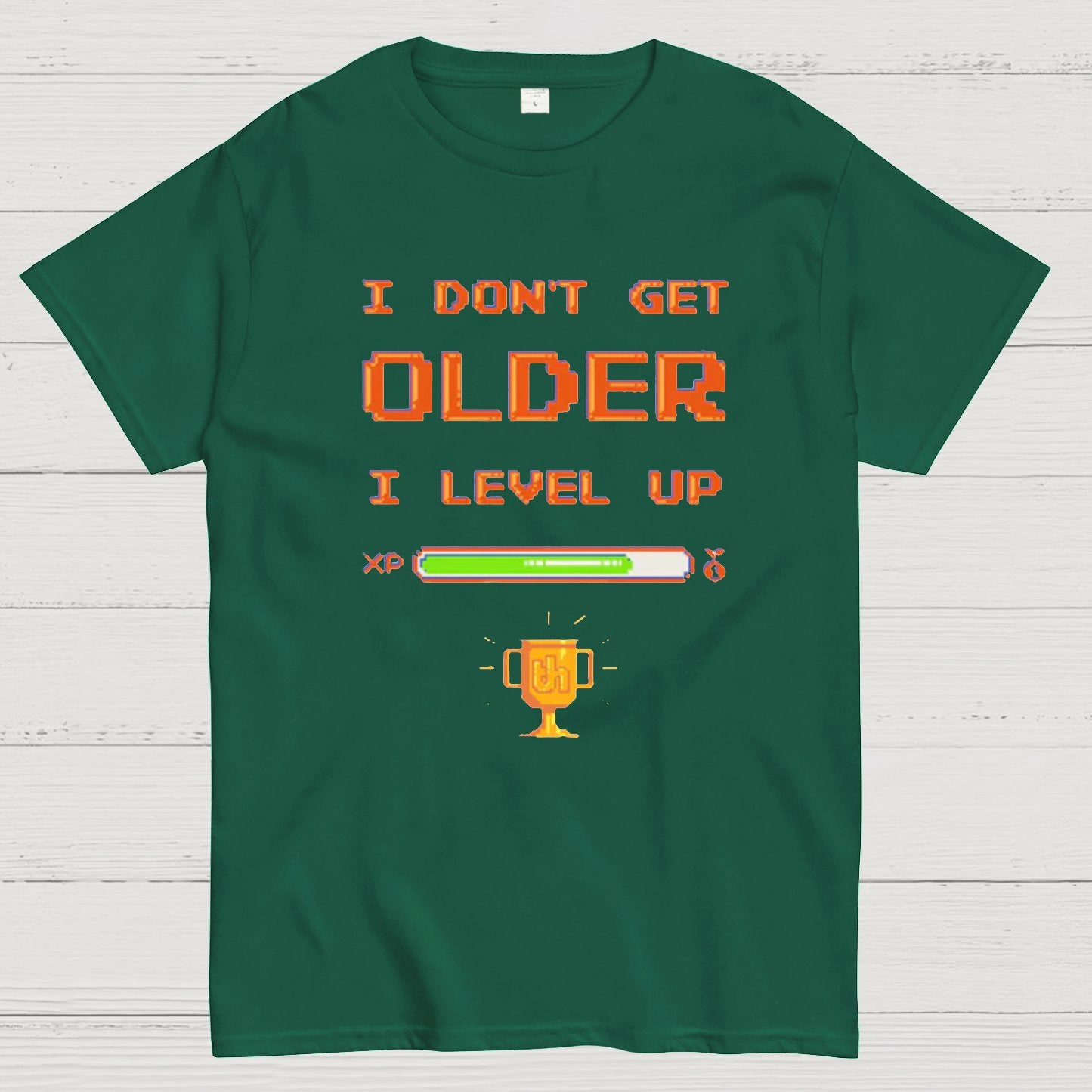 I DON'T GET OLDER I LEVEL UP Geeky T-Shirt