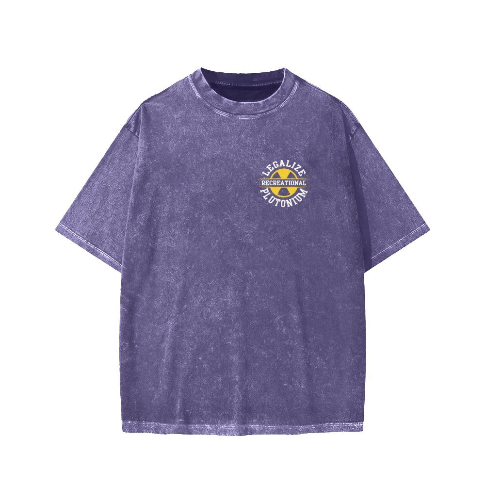 Legalize Recreational Plutonium Front And Back Printing Washed T-shirt