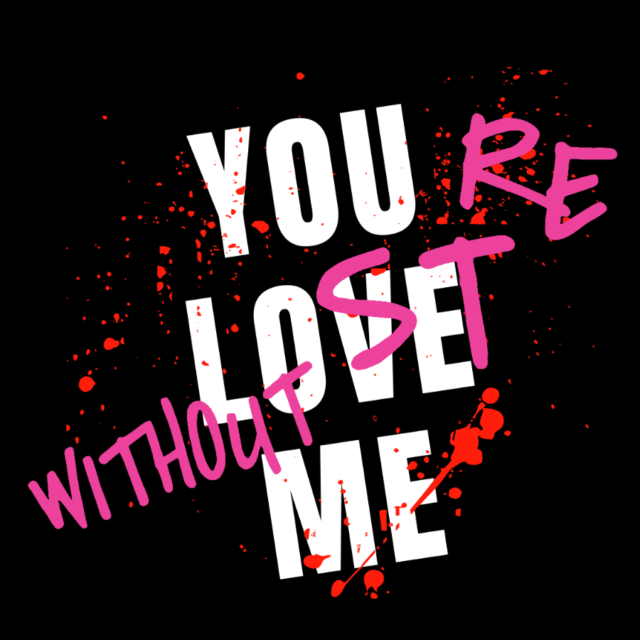 You Love Me,You're Lost Without Me Geek T-Shirt