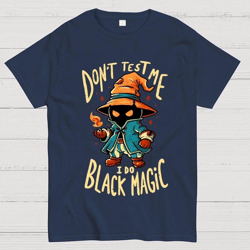 I Do Black Magic Geek T-Shirt