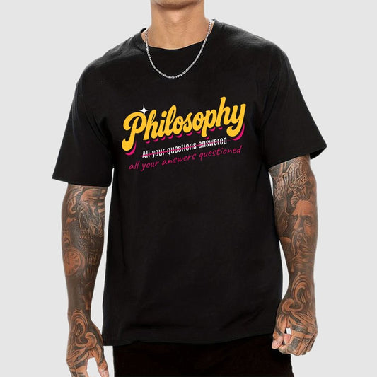 Philosophy All Your Answers Questioned Geek T-Shirt