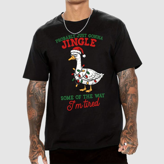 Funny Probably Just Gonna Jingle Some of The Way Geek T-Shirt