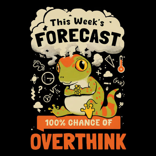 100% Chance Of Overthinking Geek Cotton Sweatshirt