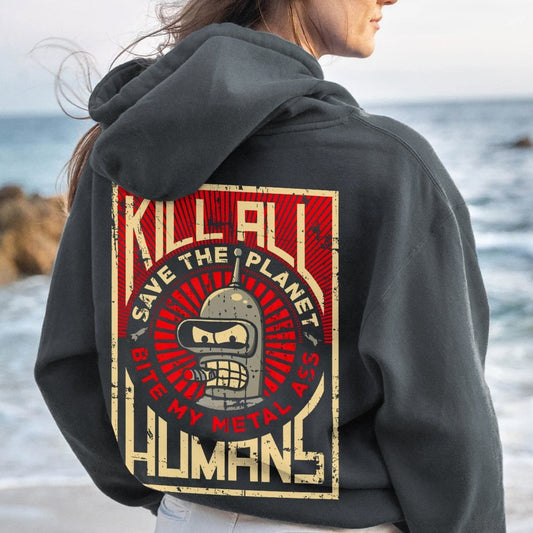 Save The Planet Kill All Humans Geek Printed Back Cotton Hoodie