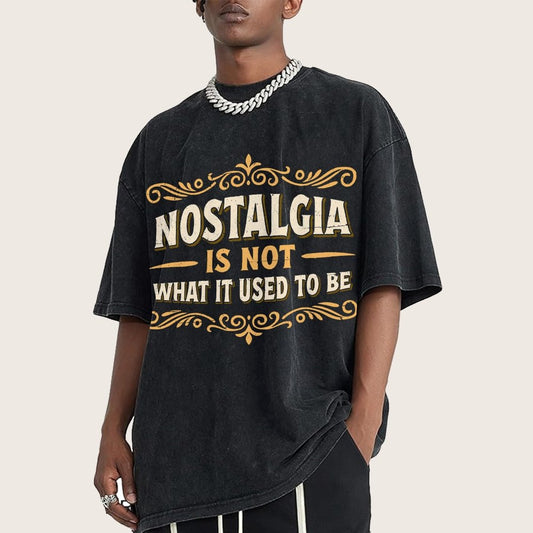 Nostalgia Is Not What It Used To Be Vintage Distressed T-shirt