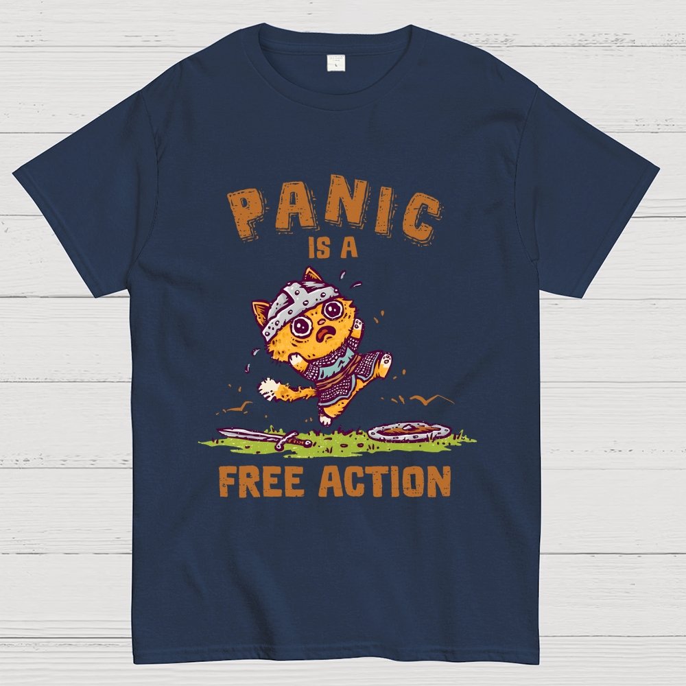 Panic Is A Free Action Geek T-Shirt