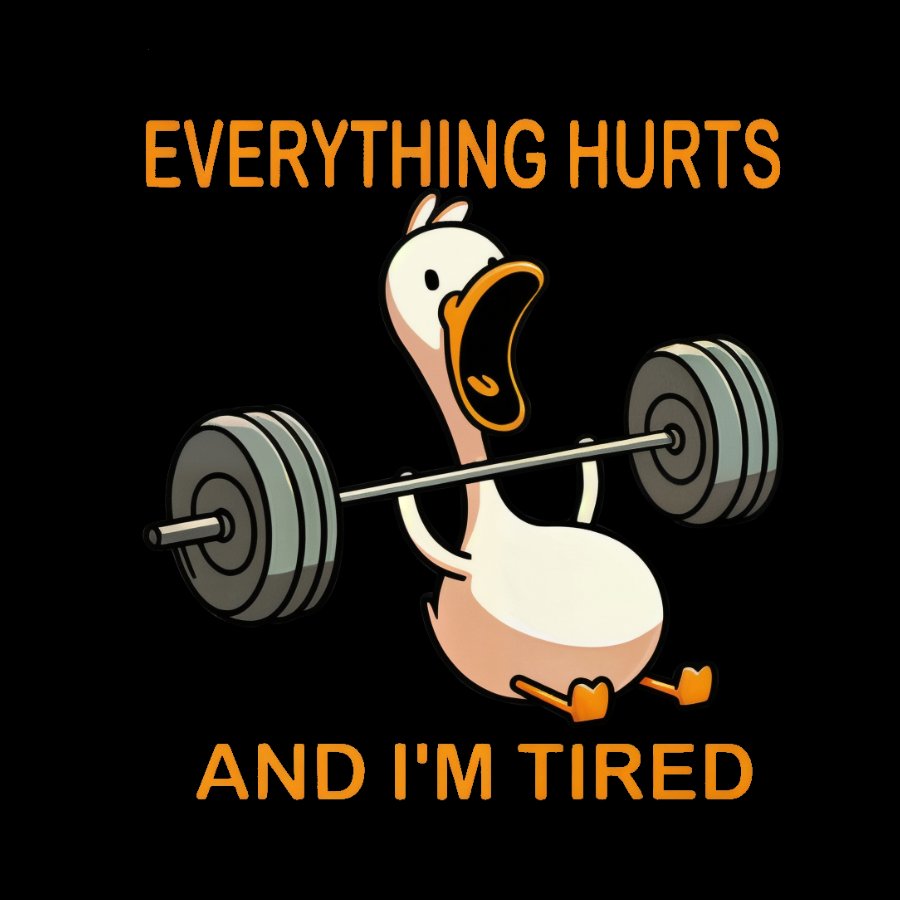 Everything Hurts And I'm Tired Funny Duck T-Shirt